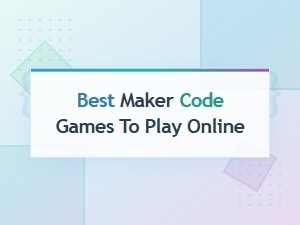 Best Maker Code Games to Play Online Right Now