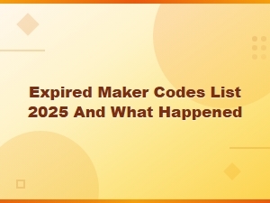 Expired Maker Codes List 2025